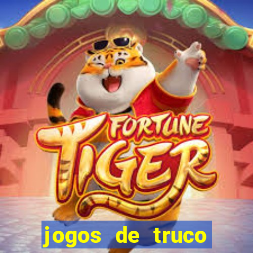 jogos de truco online valendo dinheiro